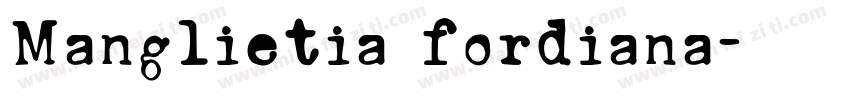 Manglietia fordiana字体转换